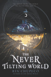 The Never Tilting World : 1